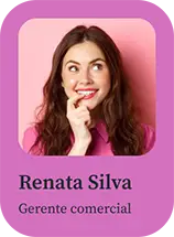 Renata Silva Gerente Comercial